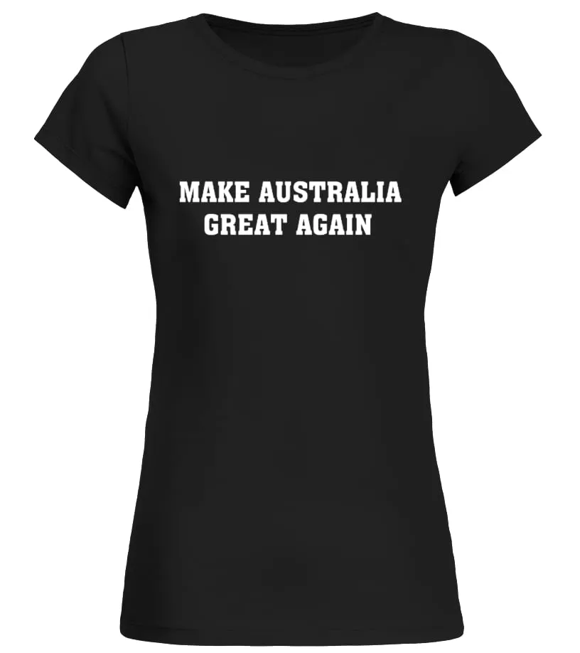 Make Australia Great Again T-shirt Camiseta cuello redondo Mujer